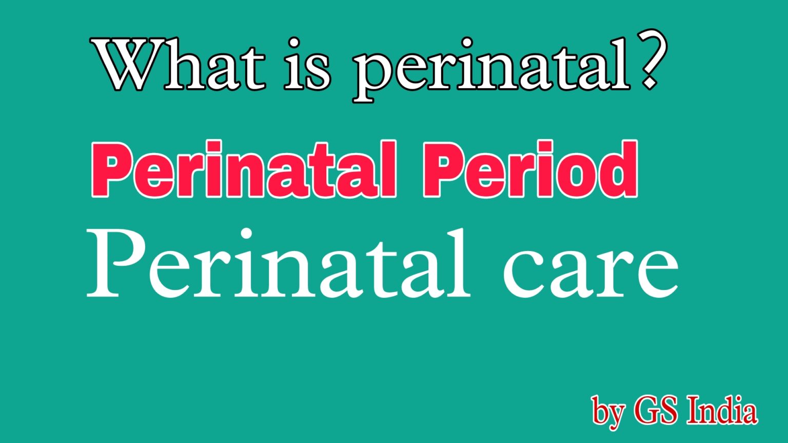 what-is-perinatal-gs-india-nursing-academy