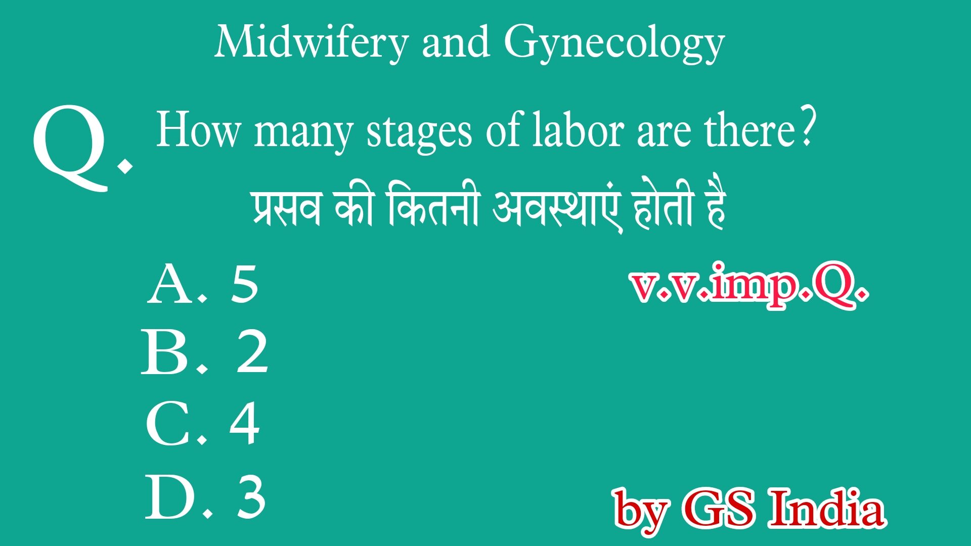 how-many-stages-of-labor-are-there-a-5-b-2-c-4-d-3-midwifery