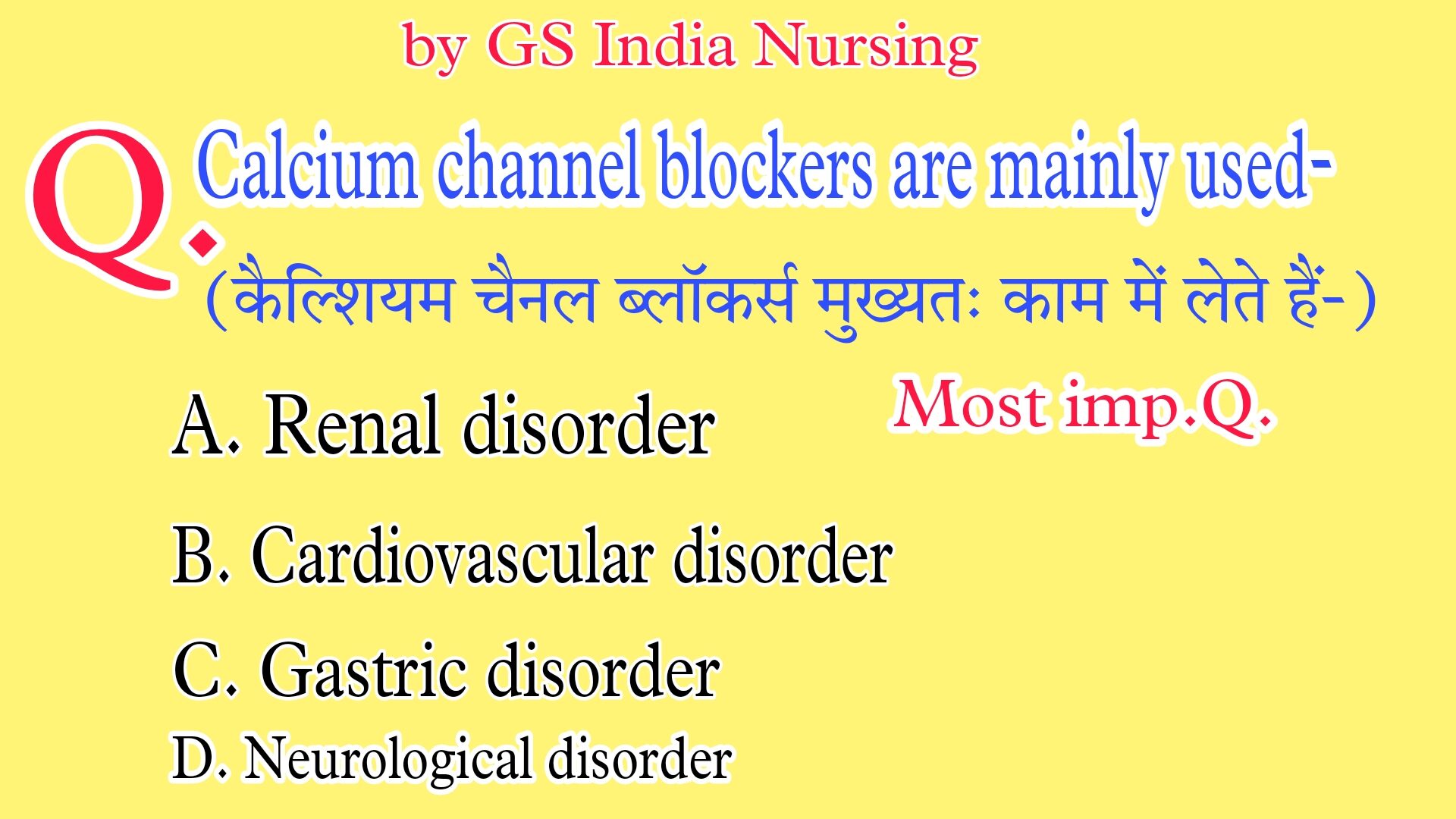 calcium-channel-blockers-are-mainly-used-what-is-an-antagonist-of